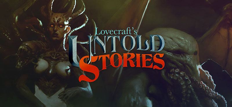 Lovecraft's Untold Stories v02.11.2023 - полная версия на русском