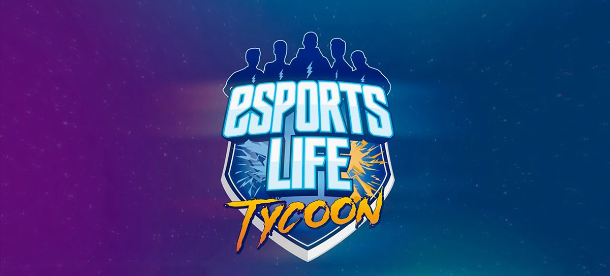 Esports Life Tycoon v1.0.4.2