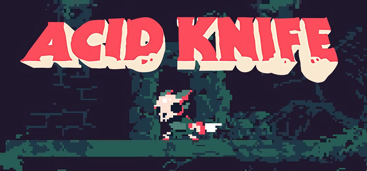 Acid Knife - игра на стадии разработки