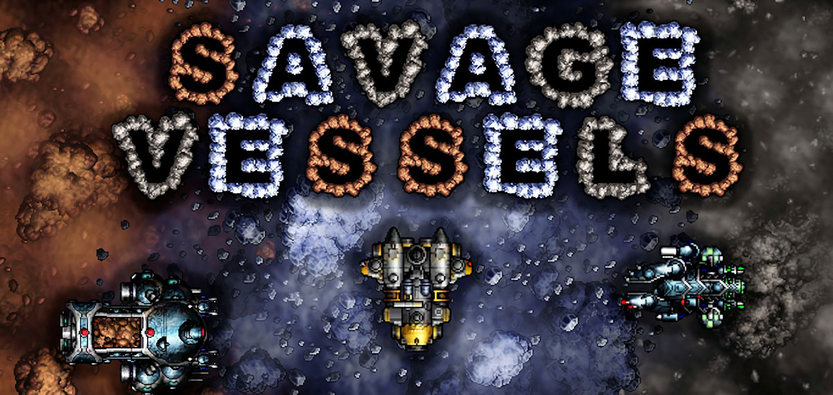 Savage Vessels v01.04.2020 - торрент