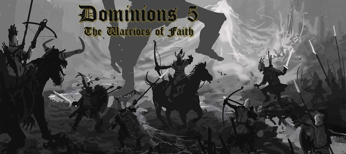 Dominions 5 - Warriors of the Faith v5.61b - торрент