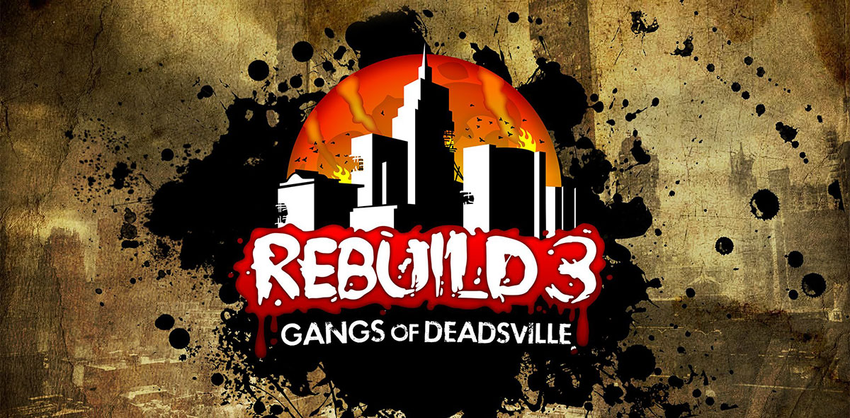 Rebuild 3: Gangs of Deadsville v1.6.41 - торрент