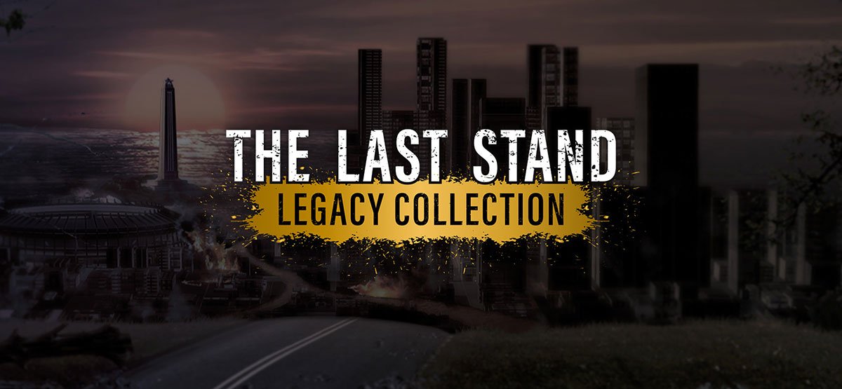 The Last Stand Legacy Collection v1.04 - торрент