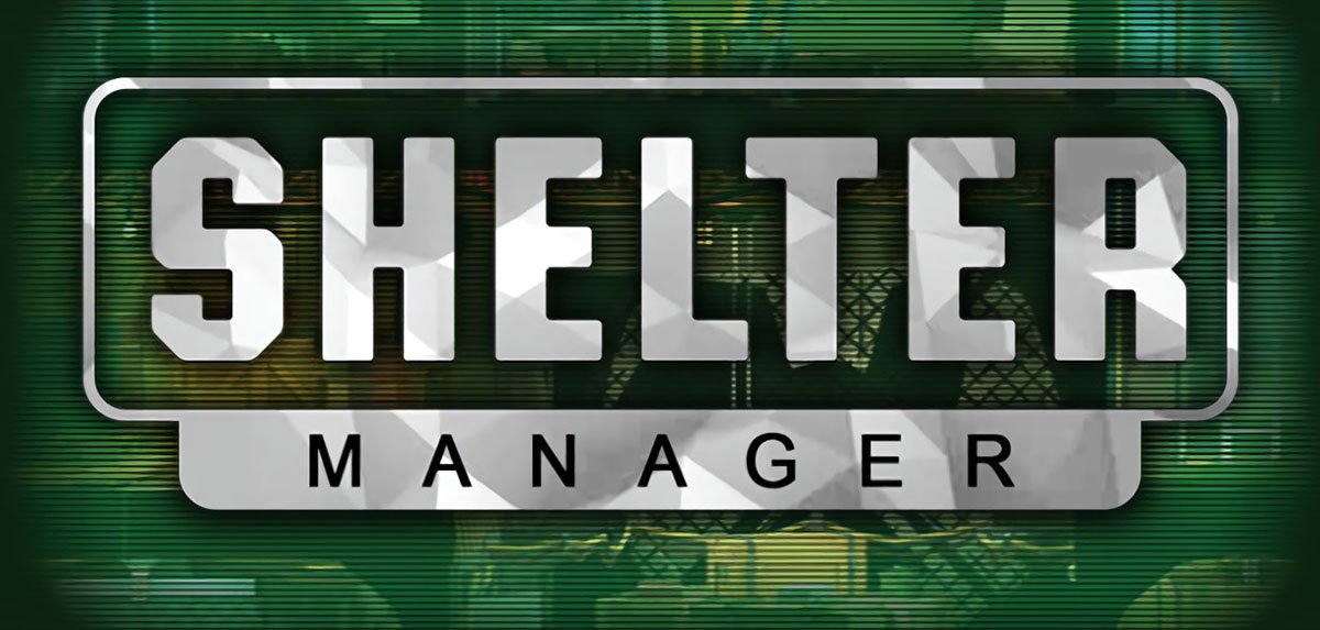 Shelter Manager v29.12.2021 - игра на стадии разработки
