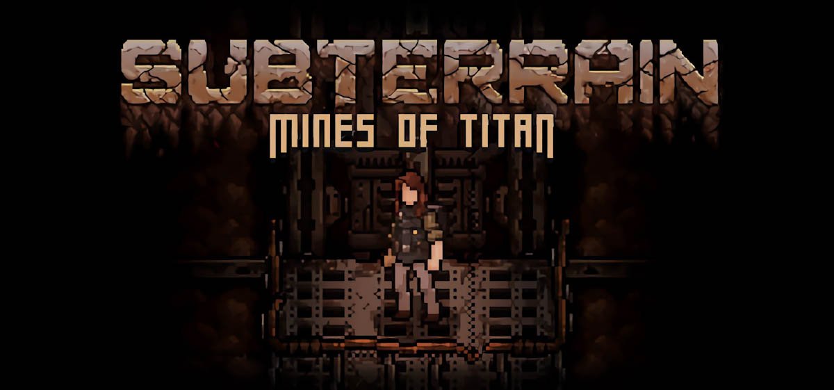 Subterrain: Mines of Titan v0.61b - игра на стадии разработки