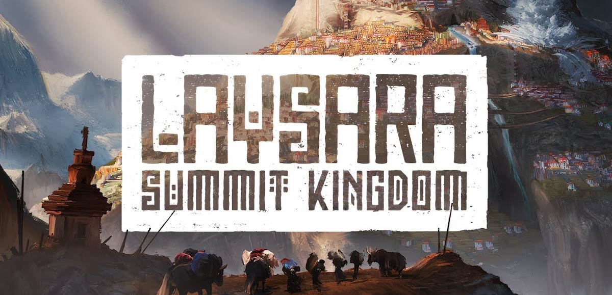 Laysara: Summit Kingdom v09.02.2023 - игра на стадии разработки