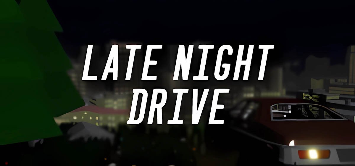 Late Night Drive v21.06.2023 - торрент