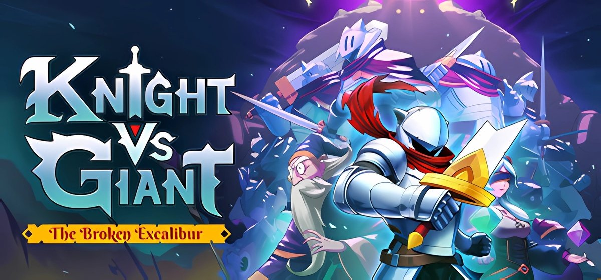 Knight vs Giant: The Broken Excalibur v1.0.7b