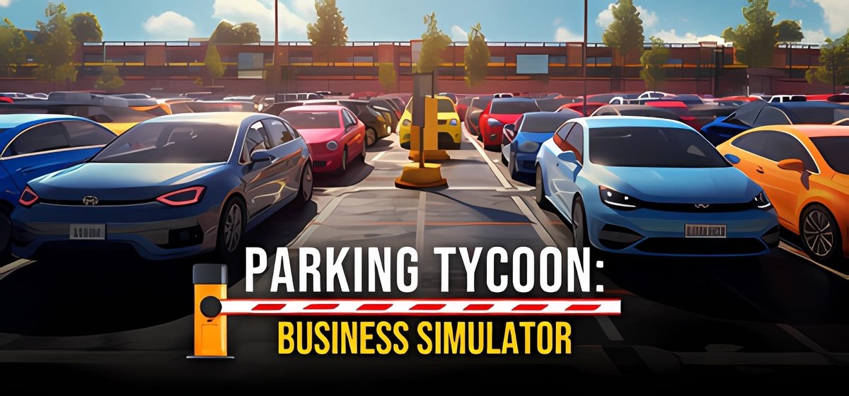 Parking Tycoon: Business Simulator v20231125 - торрент
