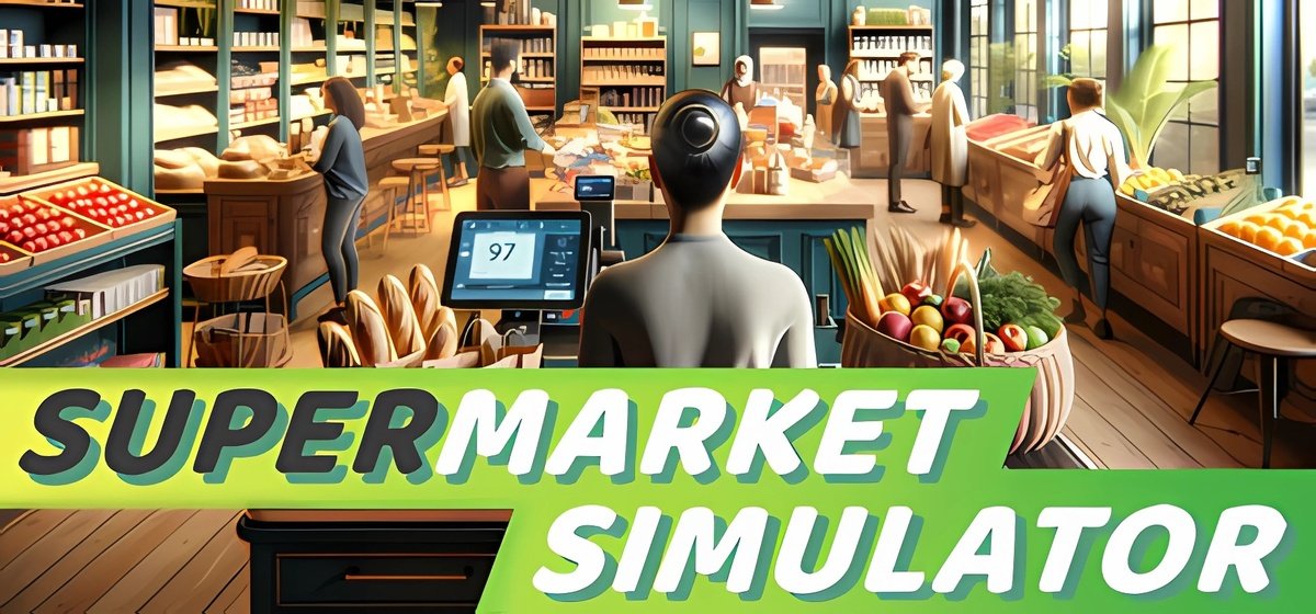 Supermarket Simulator v0.1.0.5 - игра на стадии разработки