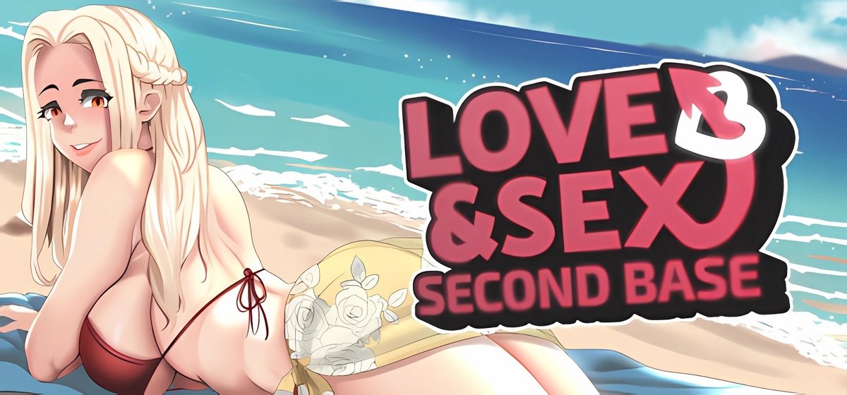 Love and Sex: Second Base