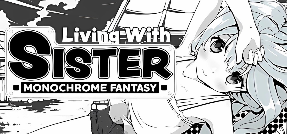 Living With Sister: Monochrome Fantasy v1.03 cn 1.02 - торрент