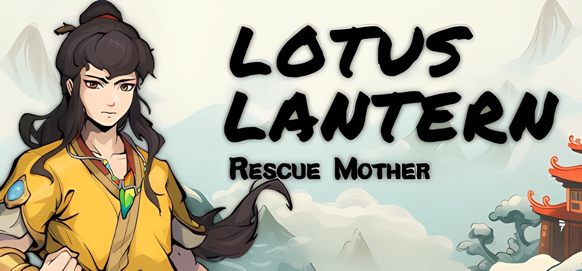 Lotus Lantern: Rescue Mother Build 14043014
