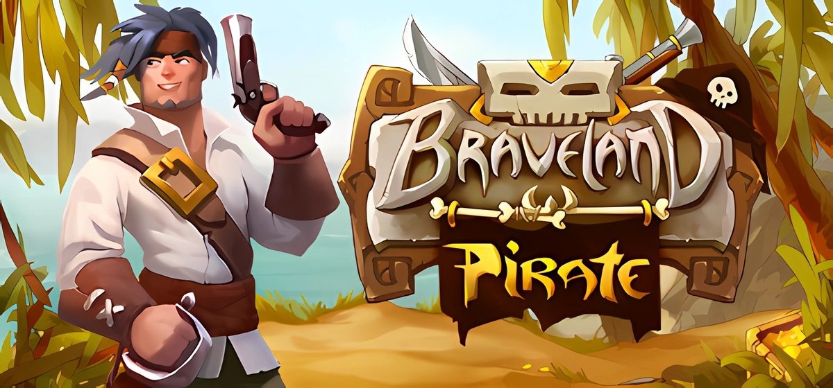 Braveland Pirate v20.06.2024 - торрент