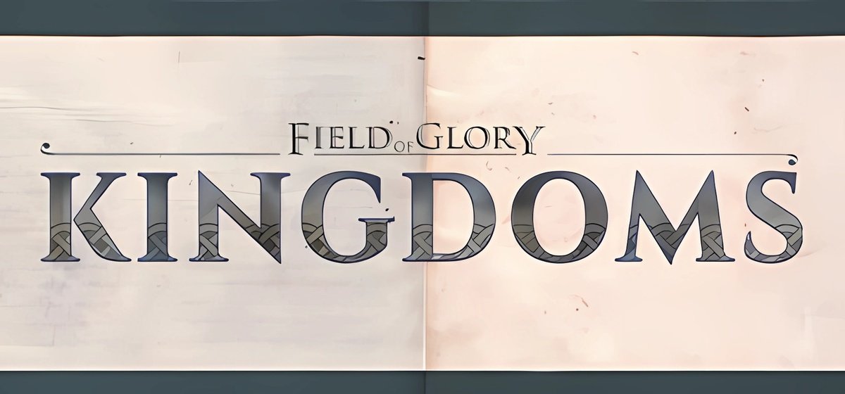 Field of Glory Kingdoms v1.02.02 - торрент