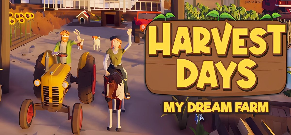 Harvest Days My Dream Farm v1.02