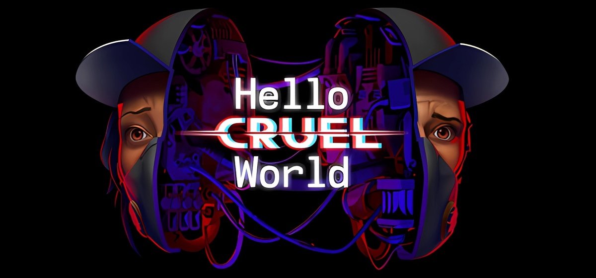 Hello Cruel World v1.2.1b