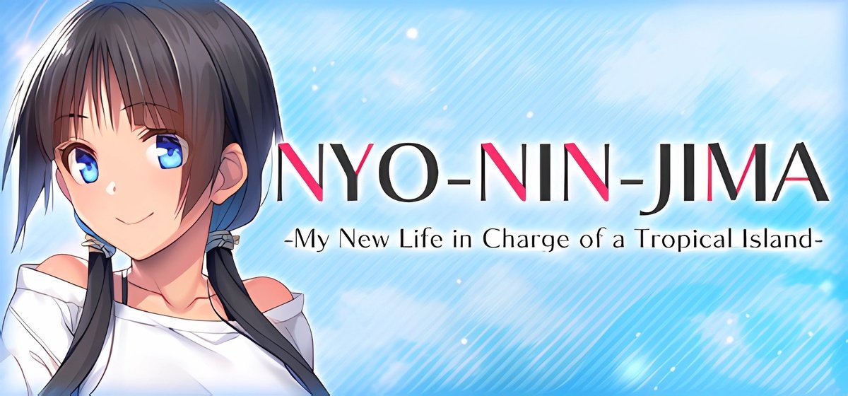 NYO-NIN-JIMA -My New Life in Charge of a Tropical Island- v1.0.1