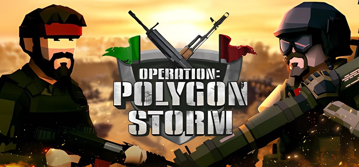 Operation Polygon Storm v1.4.3.0