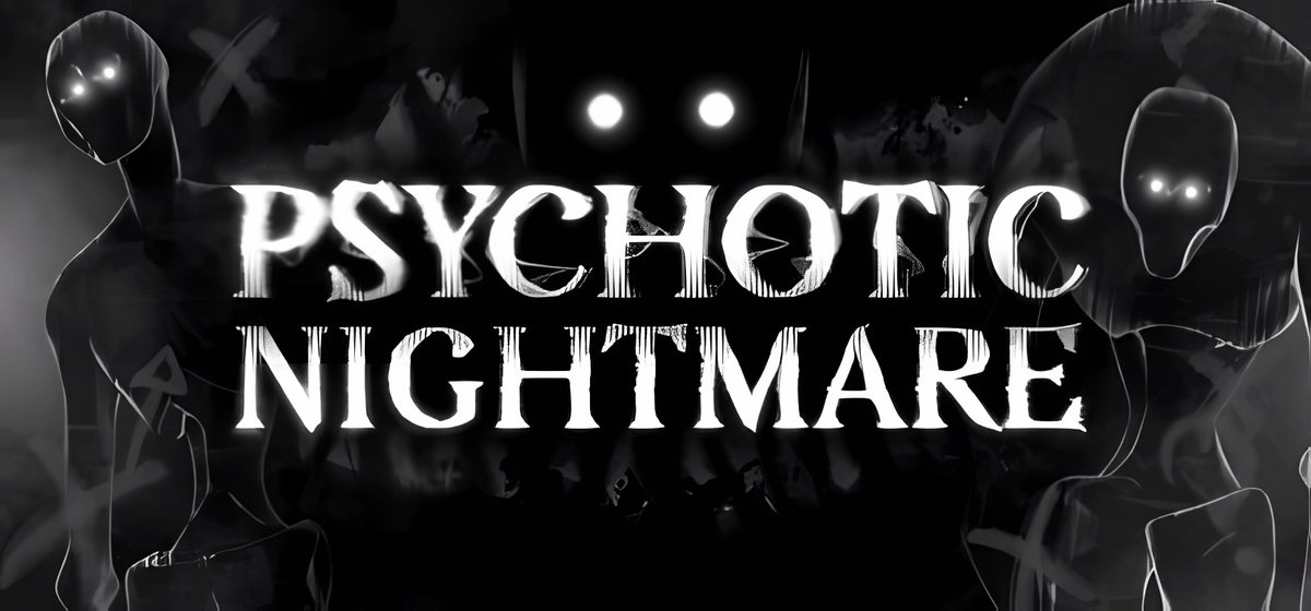 Psychotic Nightmare Build 15359601