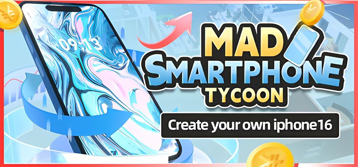 Mad Smartphone Tycoon Build 15756268