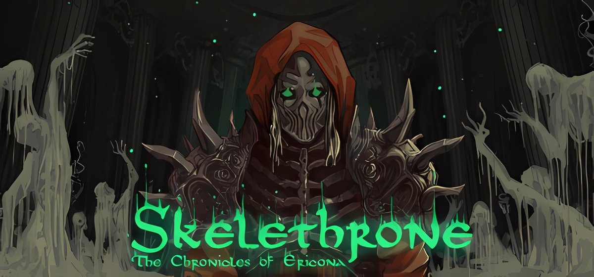 Skelethrone The Chronicles of Ericona v1.4.2.0 - торрент