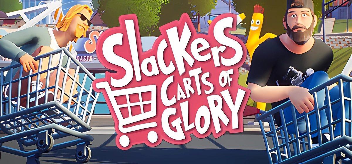 Slackers - Carts of Glory Build 15746539 - торрент