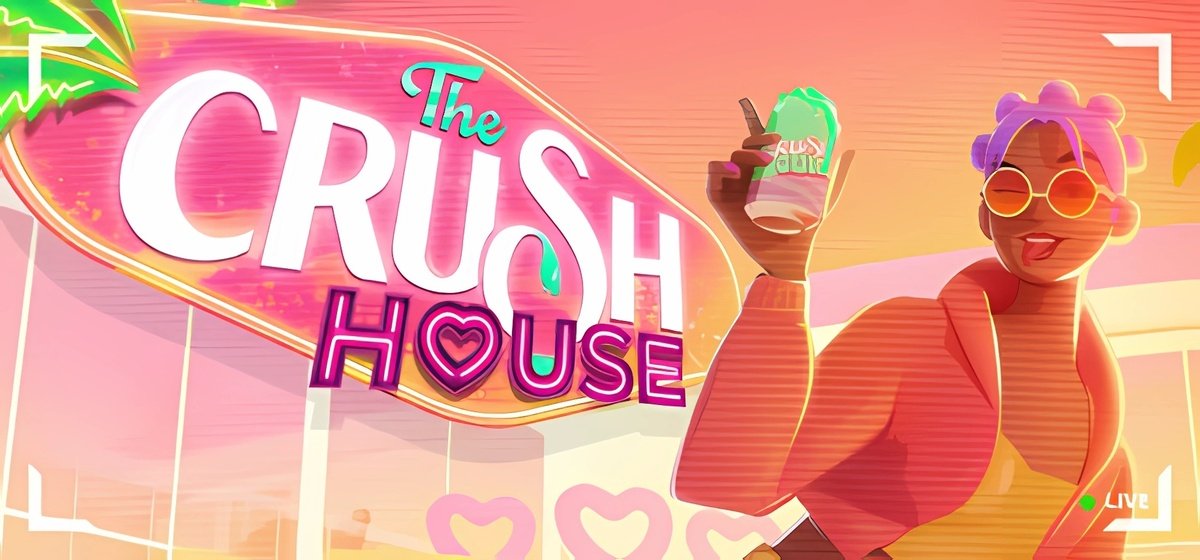 The Crush House v1.4.9759