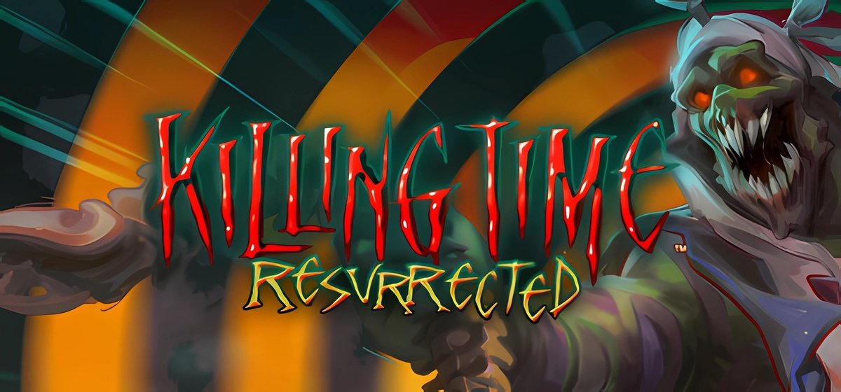 Killing Time Resurrected v1.1 - торрент