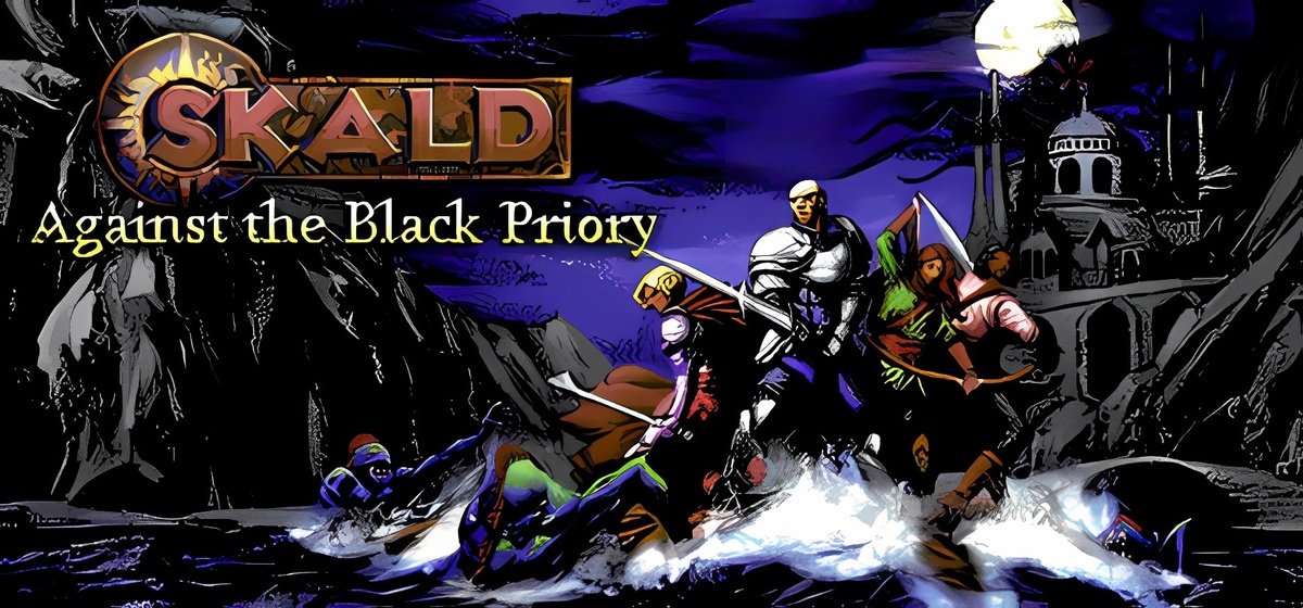 SKALD Against the Black Priory v1.0.6b