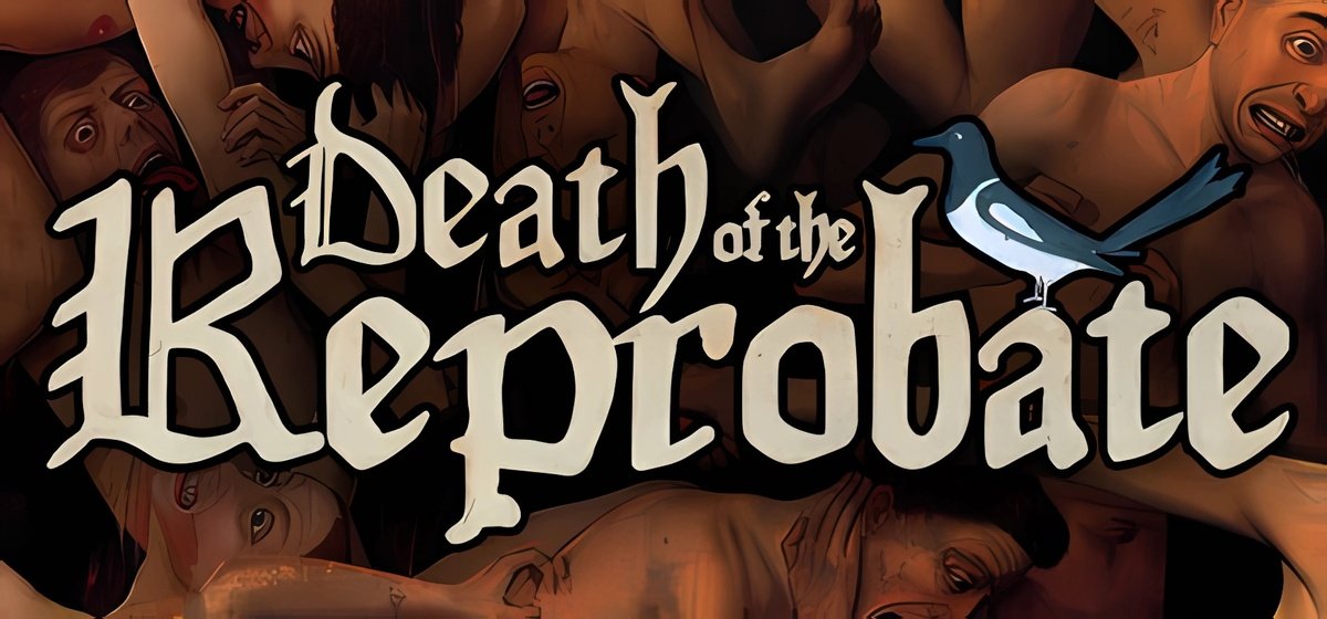 Death of the Reprobate Build 16346328 - торрент