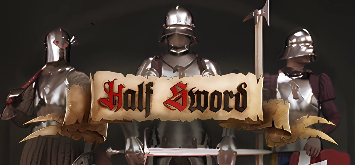 Half Sword  v24.11.2024 - торрент