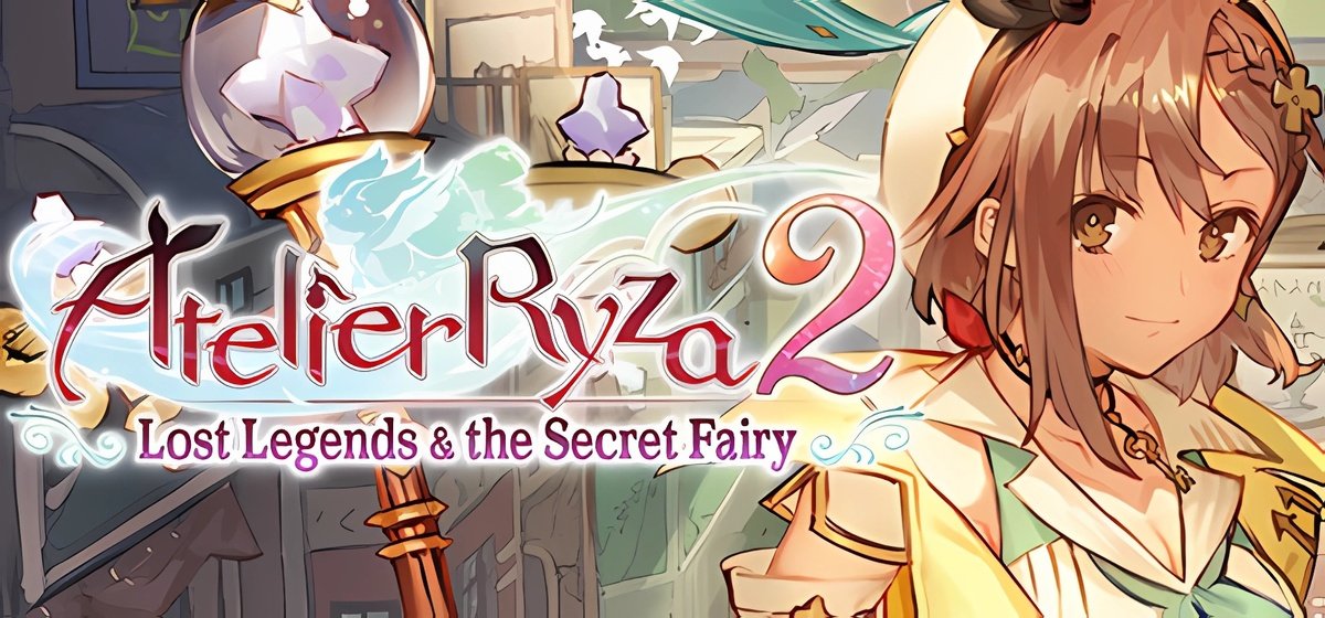 Atelier Ryza 2 Lost Legends & the Secret Fairy v1.08 - торрент