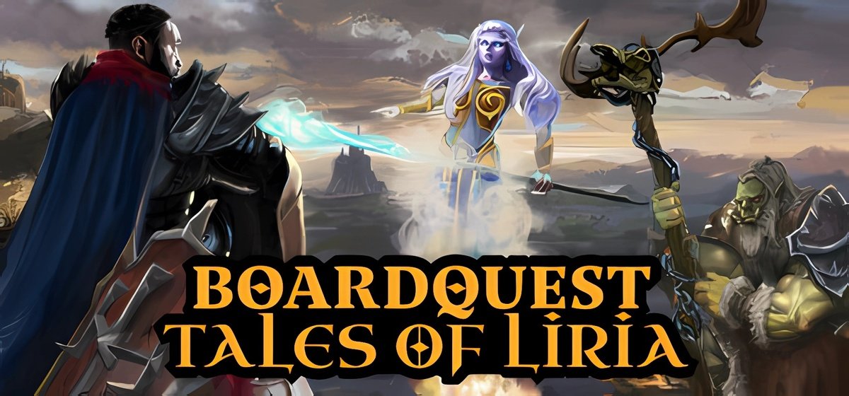 Boardquest Tales of Liria Build 16555699