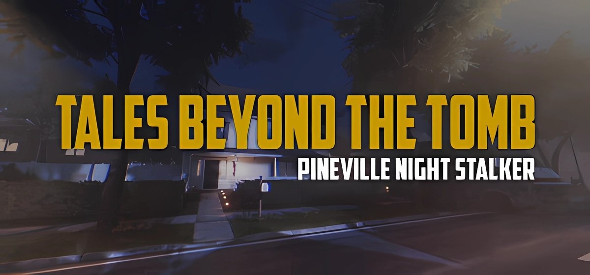 Tales Beyond The Tomb - Pineville Night Stalker Build 16480749 - торрент