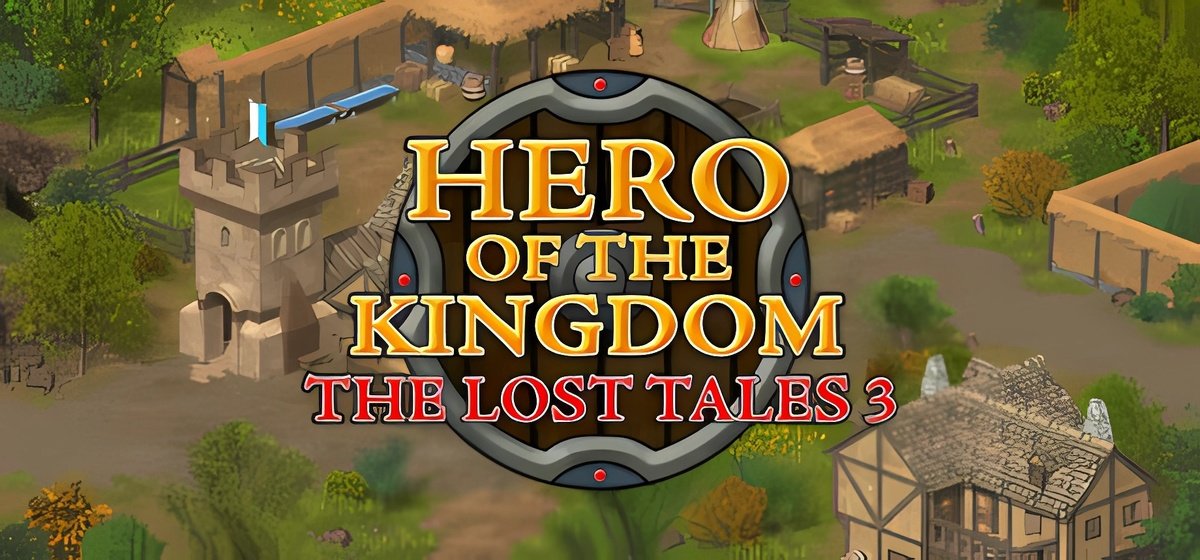 Hero of the Kingdom The Lost Tales 3