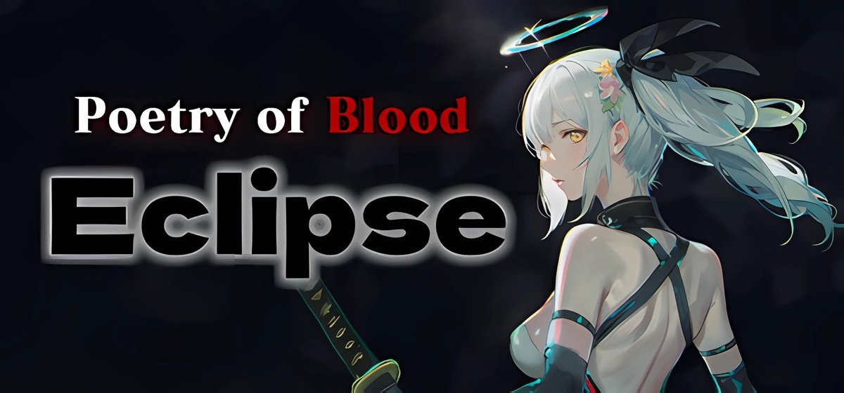 Poetry of Blood Eclipse Build 15892793