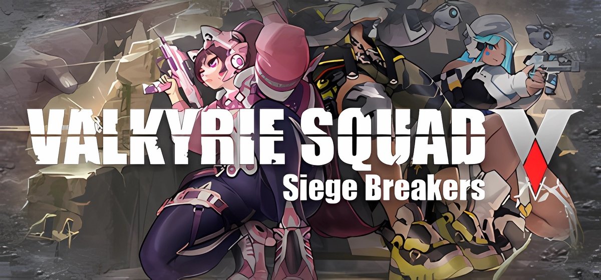 Valkyrie Squad Siege Breakers Build 17277029 - торрент