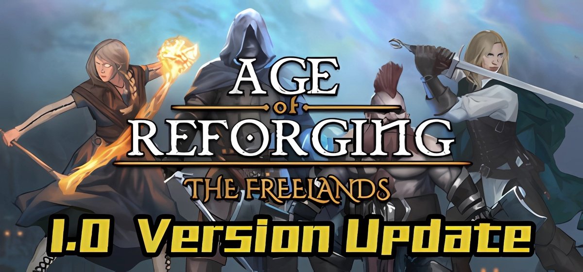 Age of ReforgingThe Freelands