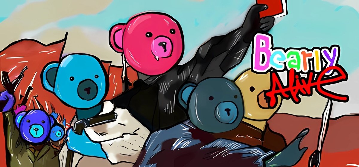 Bearly Alive v06.05.2025