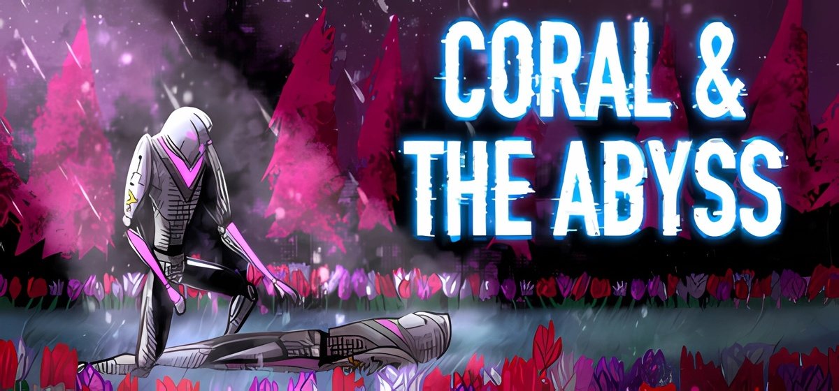 Coral & The Abyss Build 18188886