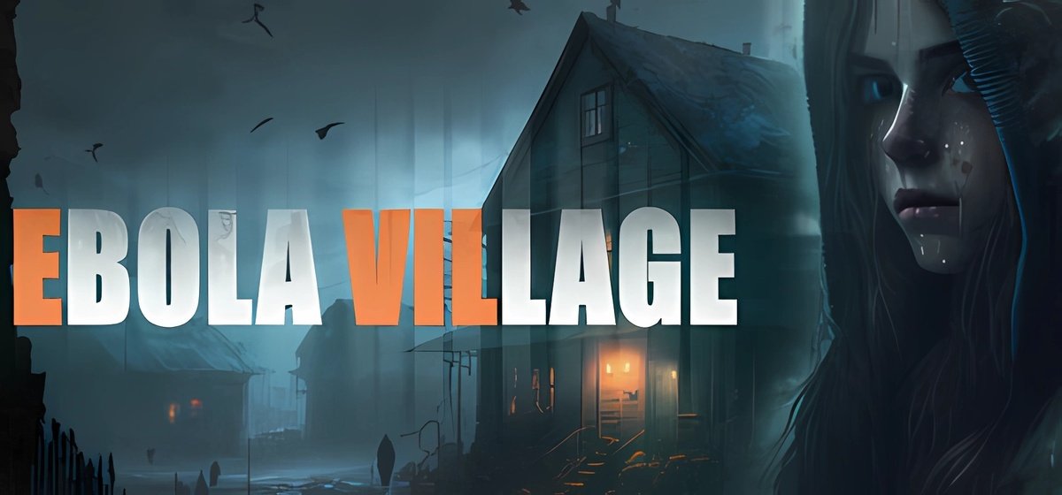 EBOLA VILLAGE v1.0.0