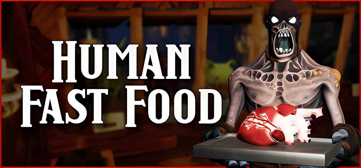 Human Fast Food Build 18217156 - торрент