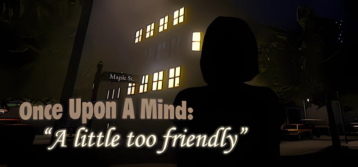 Once Upon A Mind - A Little Too Friendly Build 18365326